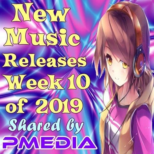 VA - New Music Releases Week 10 of 2019 (2019/MP3)