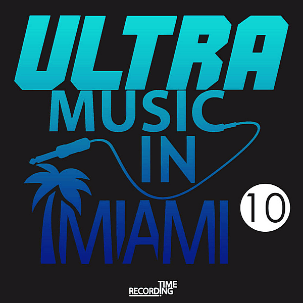 VA - Ultra Music In Miami 10 (2019/MP3)