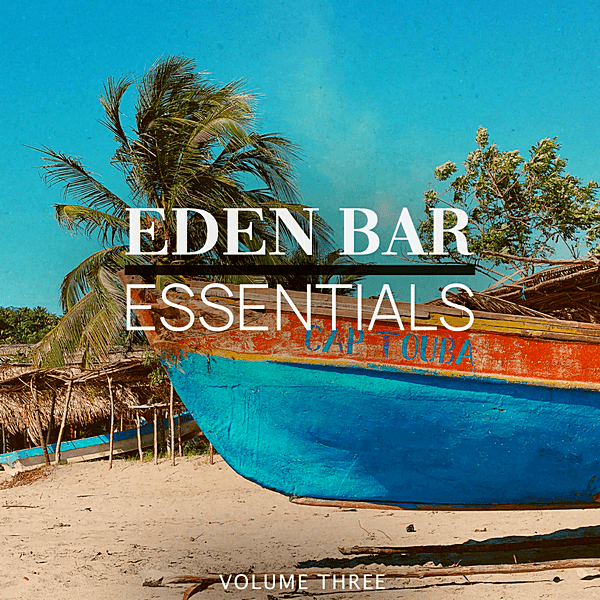 VA - Eden Bar Essentials Vol.3 [Finest In Melodic Deep House Music] / (2019/MP3)