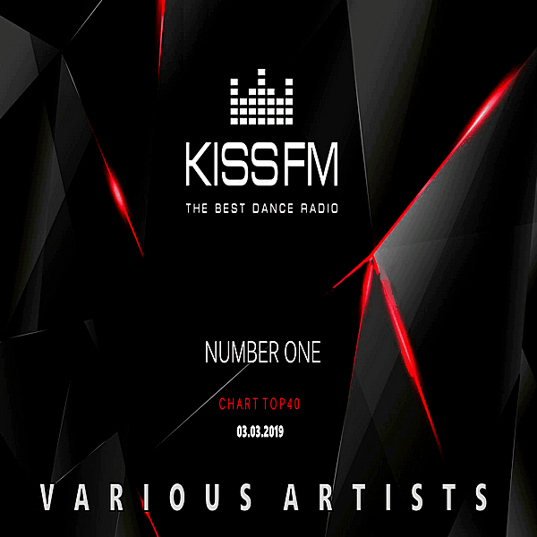 VA - Kiss FM: Top 40 [03.03] / (2019/MP3)