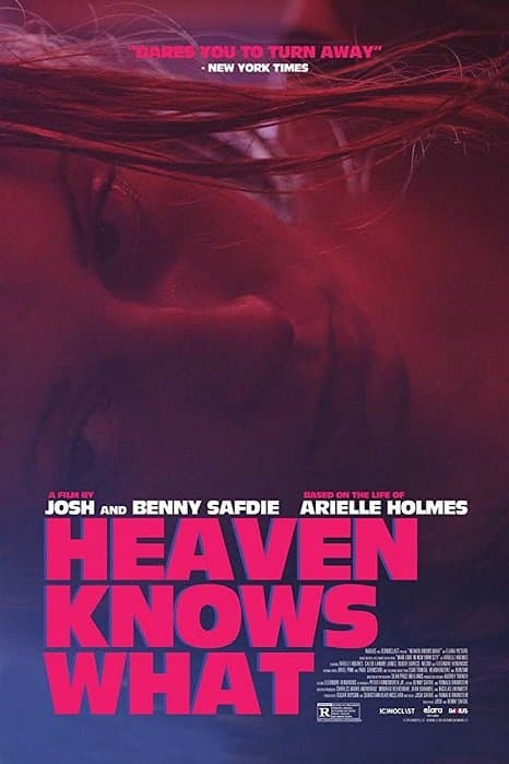 Бог знает что / Heaven Knows What (2014/WEBRip) 1080p / LakeFilms