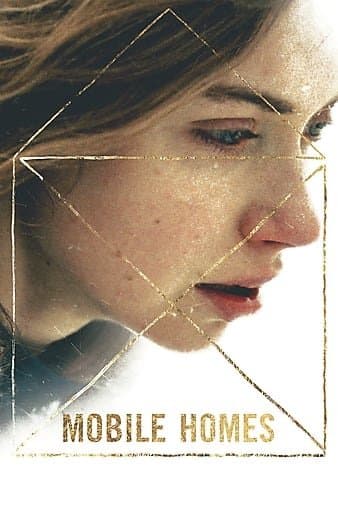 Мобильные дома / Mobile Homes (2017/WEB-DL) 1080p