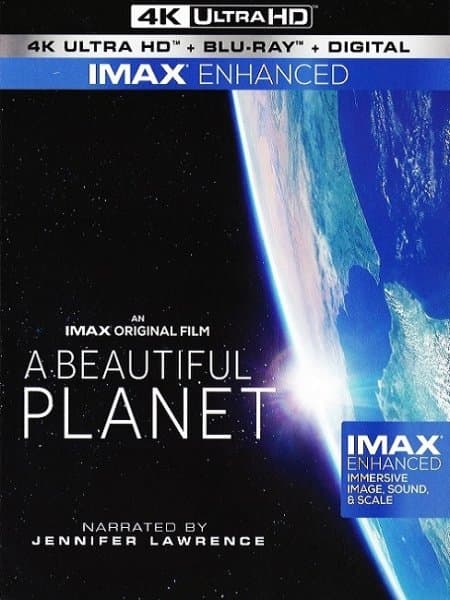 Прекрасная планета / A Beautiful Planet (2016/BDRemux) 2160p | UHD | IMAX | 4K | HDR | HDR10+