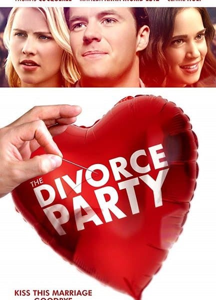 Вечеринка в честь развода / The Divorce Party (2019/WEB-DLRip)