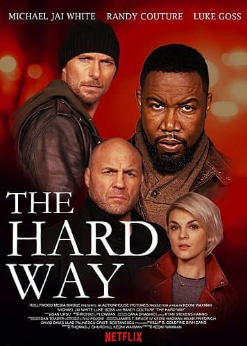 Трудный путь / The Hard Way (2019/WEB-DL) 1080p