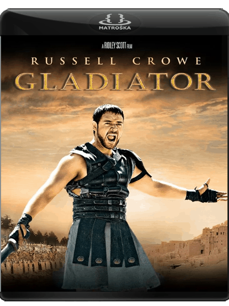 Гладиатор / Gladiator (2000/HybridRip) 720p | Театральная версия | Open Matte