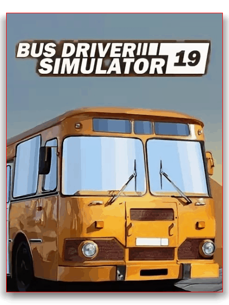 Bus Driver Simulator 2019 [v.5.9 + DLC] / (2019/PC/RUS) / Repack от xatab