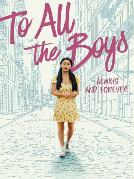 Всем парням: С любовью... / To All the Boys: Always and Forever (2021/WEB-DL) 1080p | Netflix