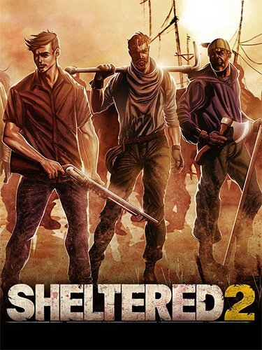 Sheltered 2 (2021/PC/RUS) / RePack от FitGirl