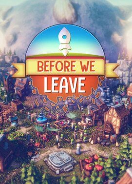 Before We Leave [v.1.0171] / (2020/PC/RUS) / RePack от xatab