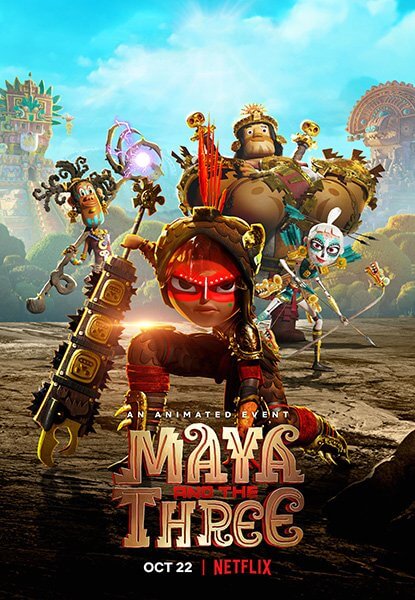 Майя и три воина / Maya and the Three [1 сезон: 9 серий из 9] / (2021/WEB-DL) 1080p | Netflix