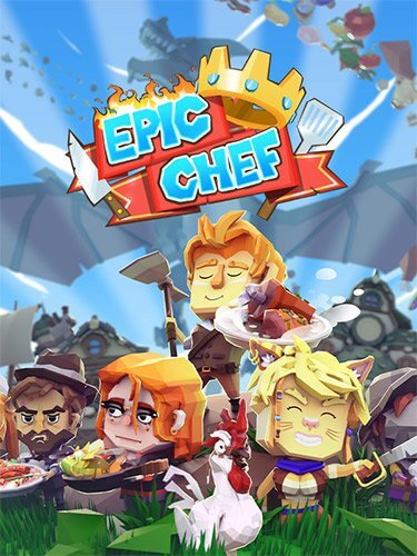 Epic Chef (2021/PC/RUS) / RePack от FitGirl