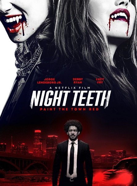 Клыки ночи / Night Teeth (2021/WEB-DL) 1080p | Netflix