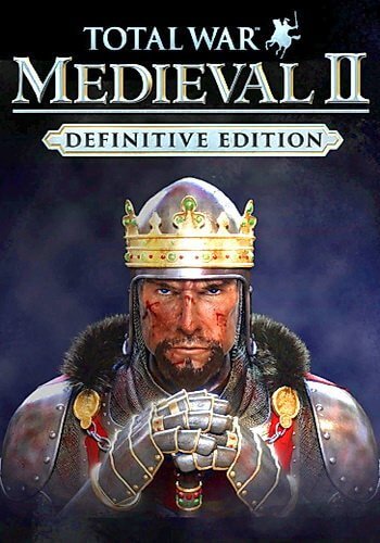 Medieval II: Total War – Definitive Edition (2006-2018/PC/RUS) / RePack от xatab