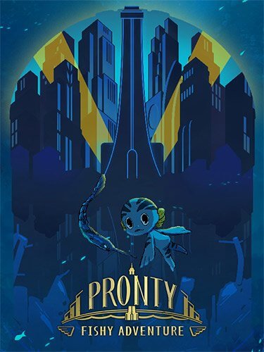 Pronty: Fishy Adventure [v.2.0.0 + DLC] / (2021/PC/RUS) / RePack от FitGirl