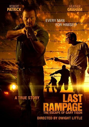 Последняя ярость / Last Rampage: The Escape of Gary Tison (2017/BDRip) 1080p | iTunes