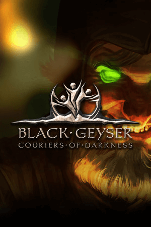 Black Geyser: Couriers of Darkness [v.1.2.42] / (2022/PC/RUS) / RePack от seleZen