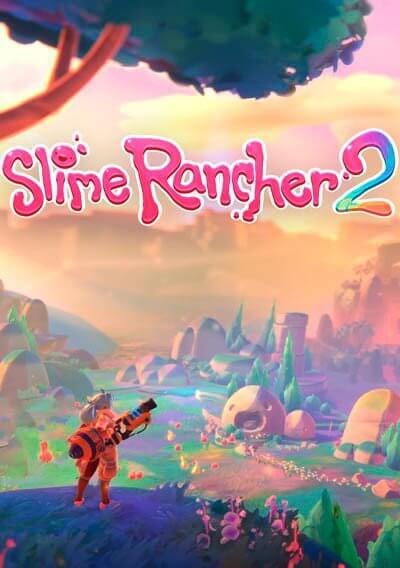 Slime Rancher 2 [v.0.3.0] / (Early Access) / (2022/PC/RUS) / RePack от Pioneer