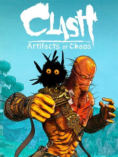 Clash: Artifacts of Chaos (2023/PC/RUS) / RePack от Chovka