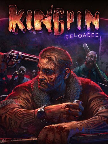 Kingpin: Reloaded [v.1.02] / (2023/PC/RUS) / RePack от FitGirl