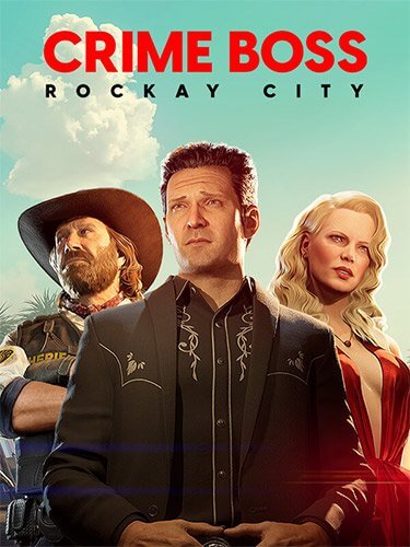 Crime Boss: Rockay City [v.1.0.9.1] / (2023/PC/RUS) / RePack от FitGirl